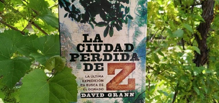Libro La Ciudad Perdida de Z de David Grann